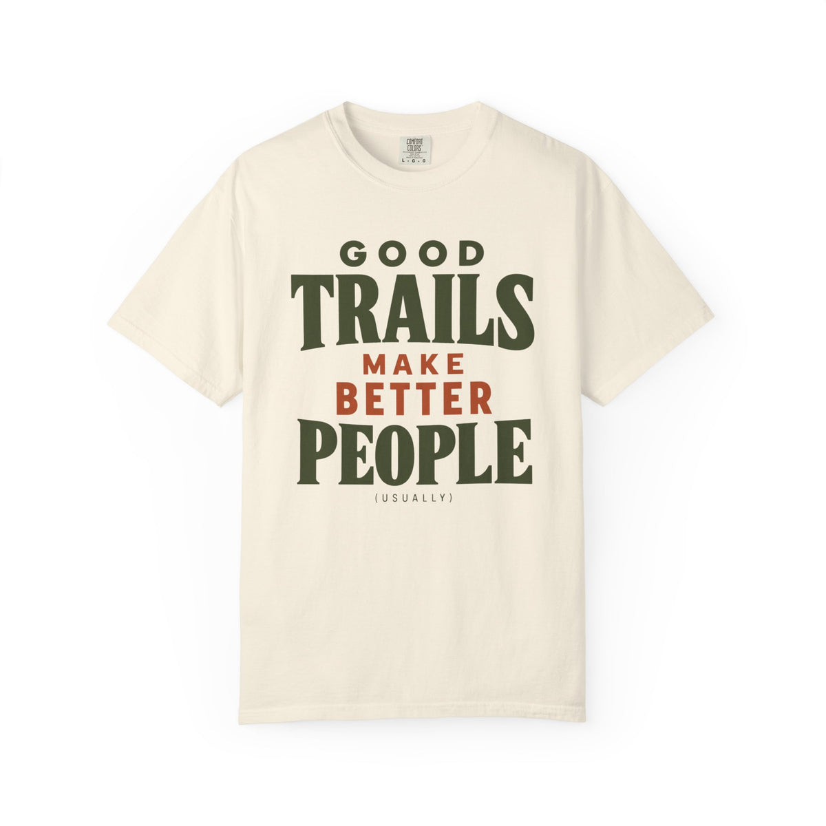 Good Trails Make Better People