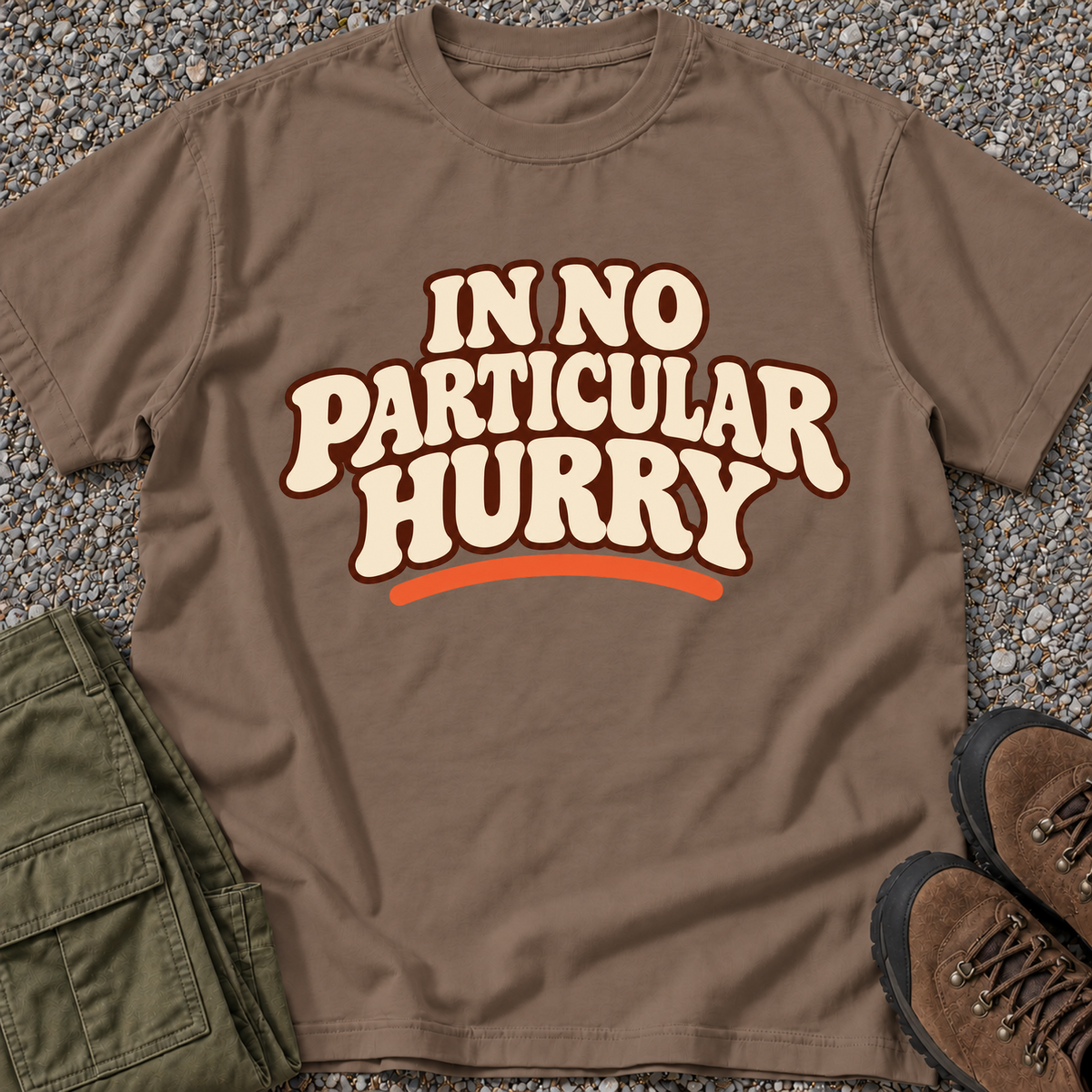 In No Particular Hurry