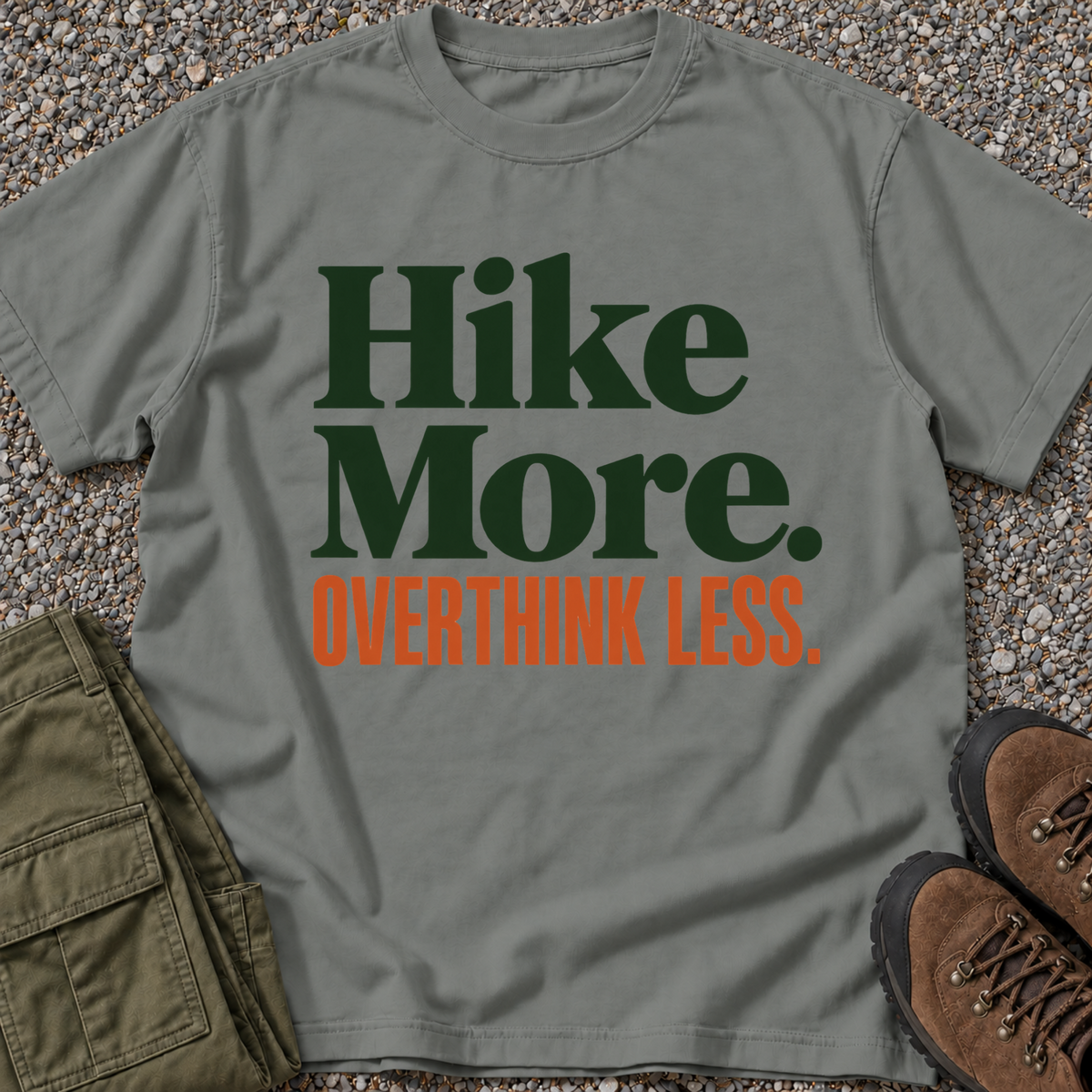 Hike More. Overthink Less.