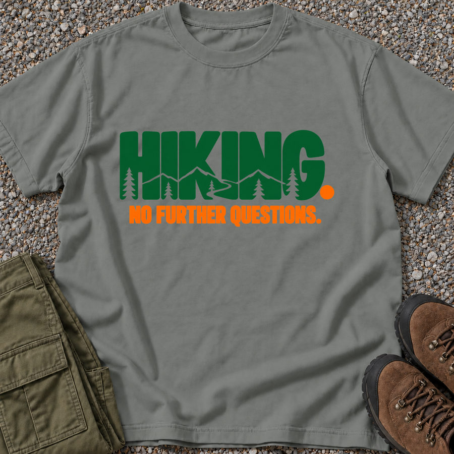Hiking. No Further Questions.
