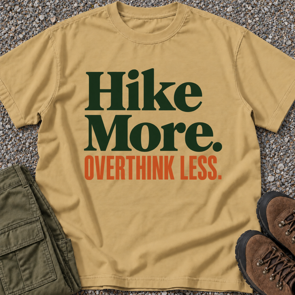 Hike More. Overthink Less.