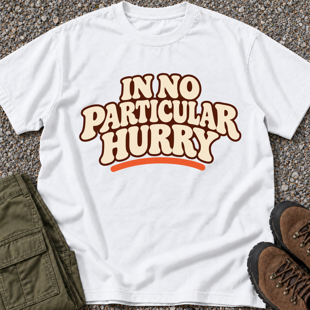 In No Particular Hurry