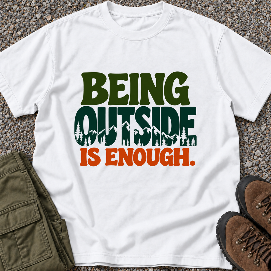 Being Outside Is Enough T-shirt in White