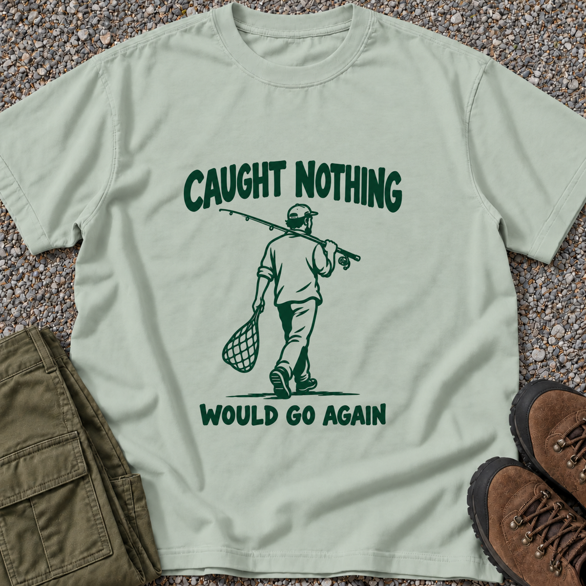 Caught Nothing. Would Go Again. T-shirt in Bay