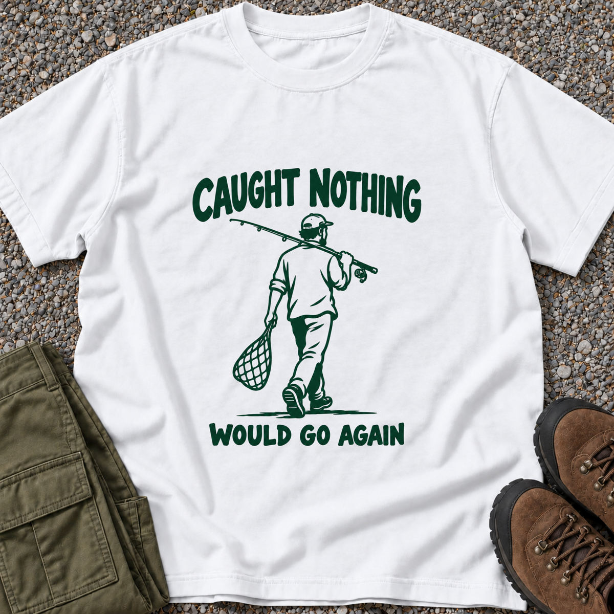 Caught Nothing. Would Go Again. T-shirt in White