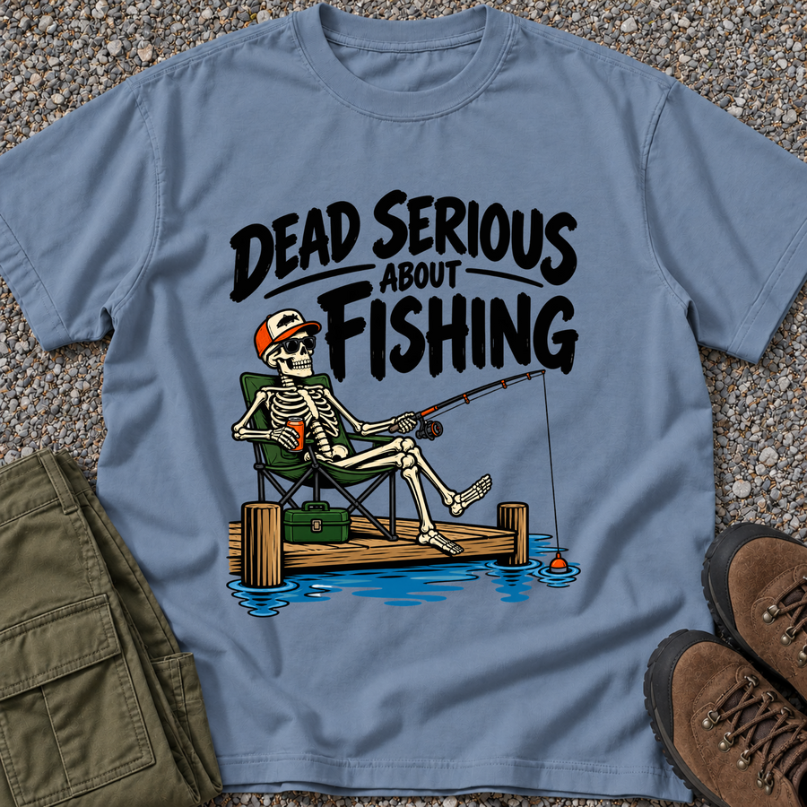 Dead Serious About Fishing