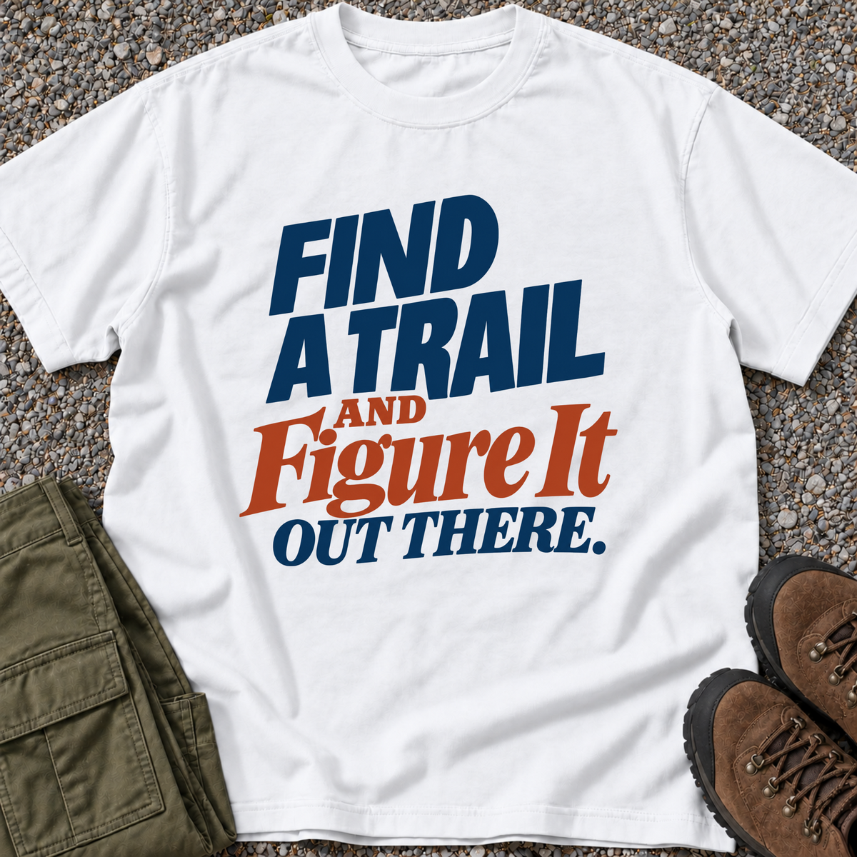 Find a Trail and Figure It Out There Adventure T-Shirt in White [Drive 1VXOrao9B01sAliJJHuij-HZJ28rOuj2j]