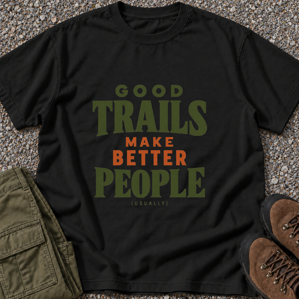 Good Trails Make Better People T-shirt in Black
