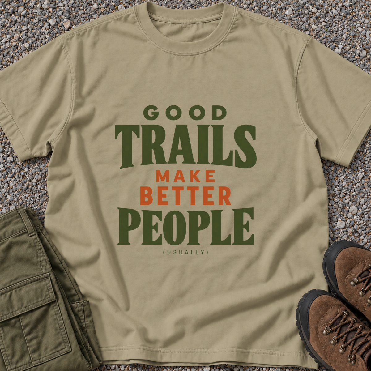 Good Trails Make Better People T-shirt in Khaki