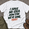 No Idea How Far We've Gone T-shirt in White