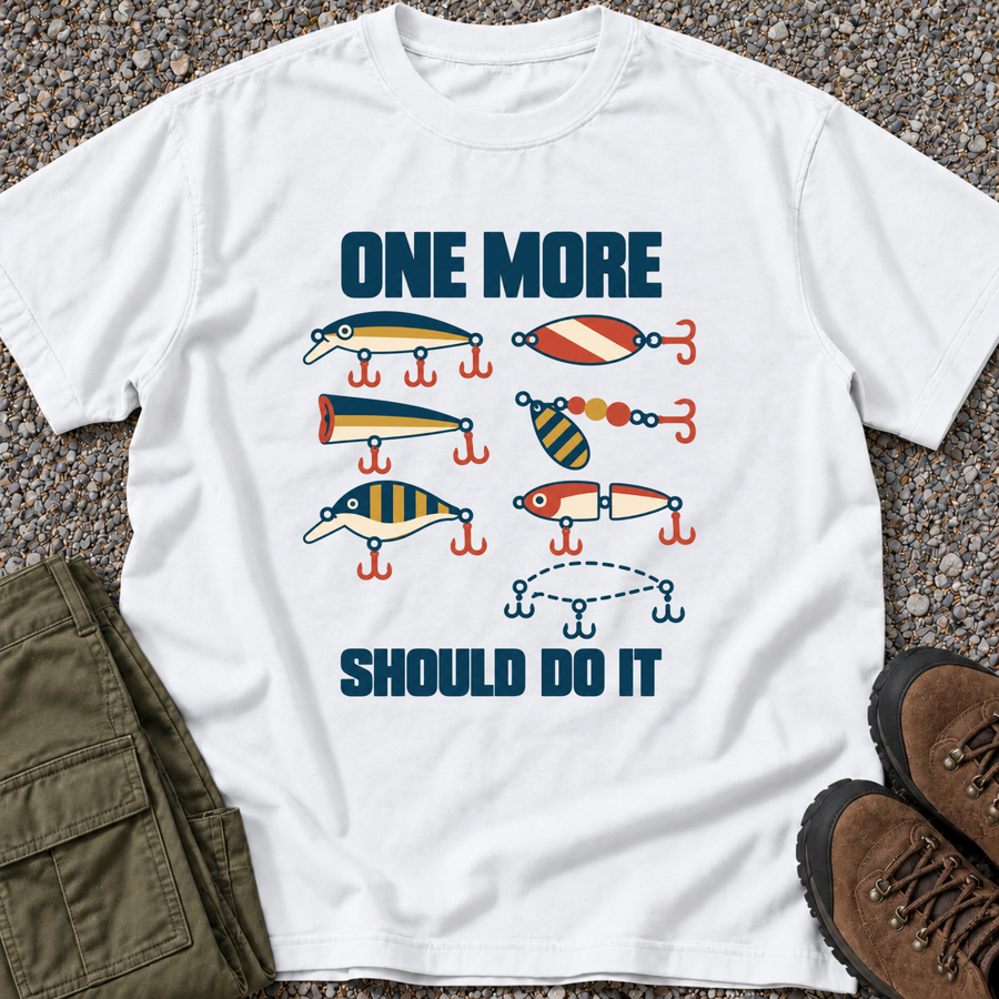 One More Should Do It Fishing